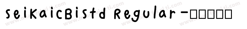 SeiKaiCBiStd Regular字体转换